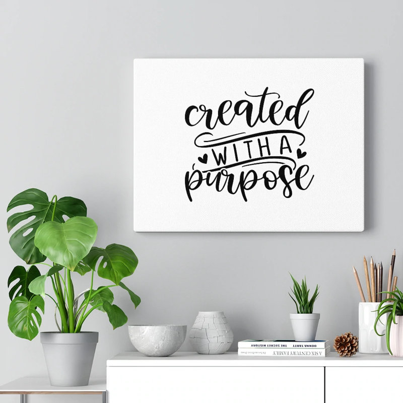 Created a Purpose 1 Piece Wrapped Canvas Wall Art, 28cm H x 36cm W