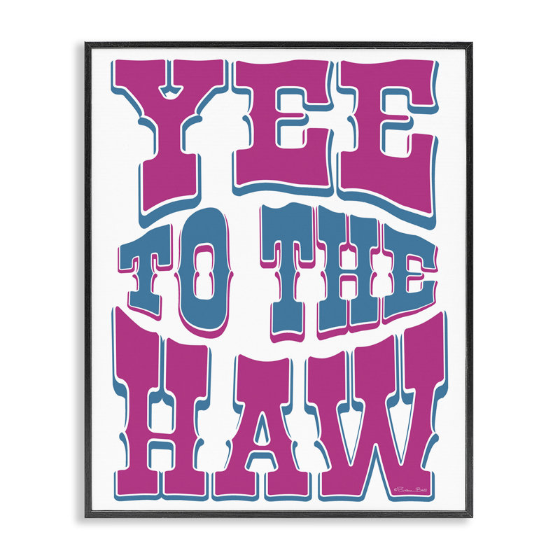 Yee To The Haw Typography Framed Giclee, design by Susan Ball, 14" H x 11" W, Midnight Black Framed Giclee