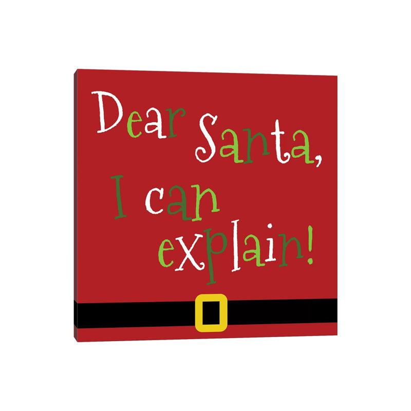 Dear Santa, I Can Explain by Anna Quach - Wrapped Canvas Print, 30.48 cm H x 30.48 cm W