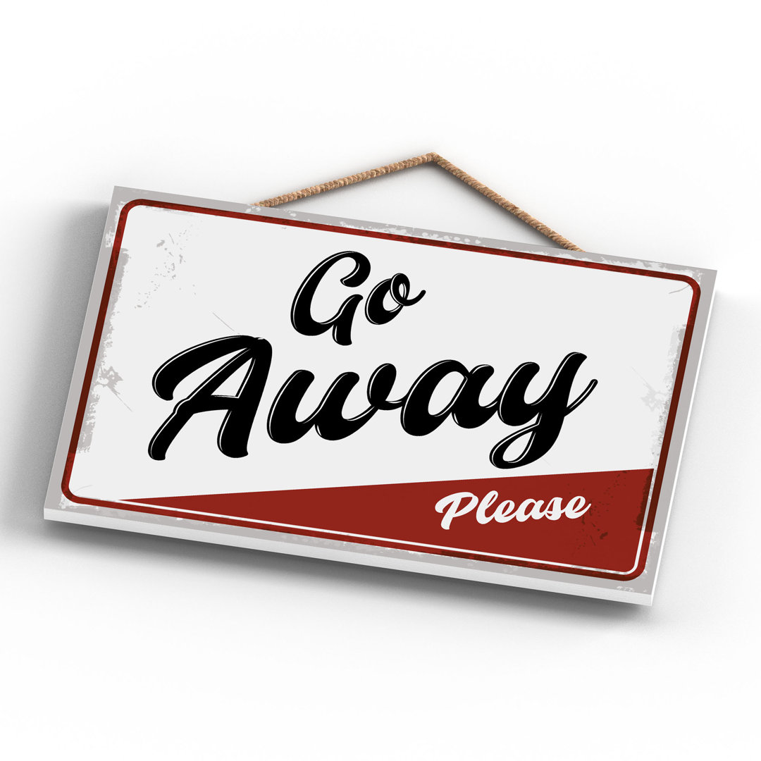 Redblue Go Away Please - Print on MDF
