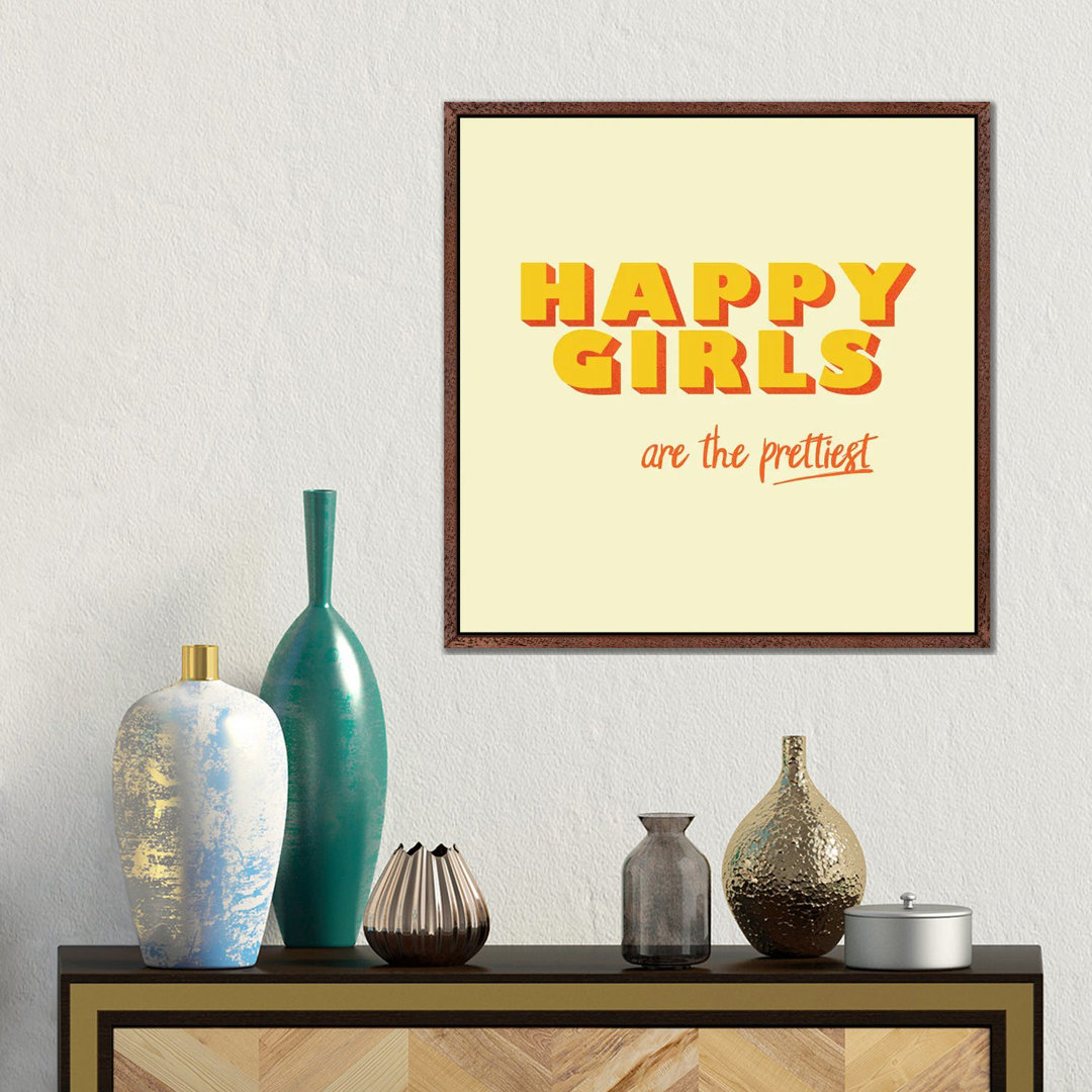 Happy Girlstypography von Show Me Mars - Galerie-umwickelte Leinwand Giclée auf Leinwand