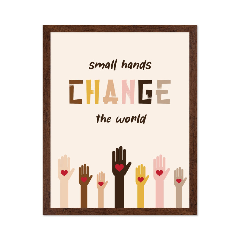 Les petites mains changent le monde, Poster, Brown Framed, 11"H x 14"W