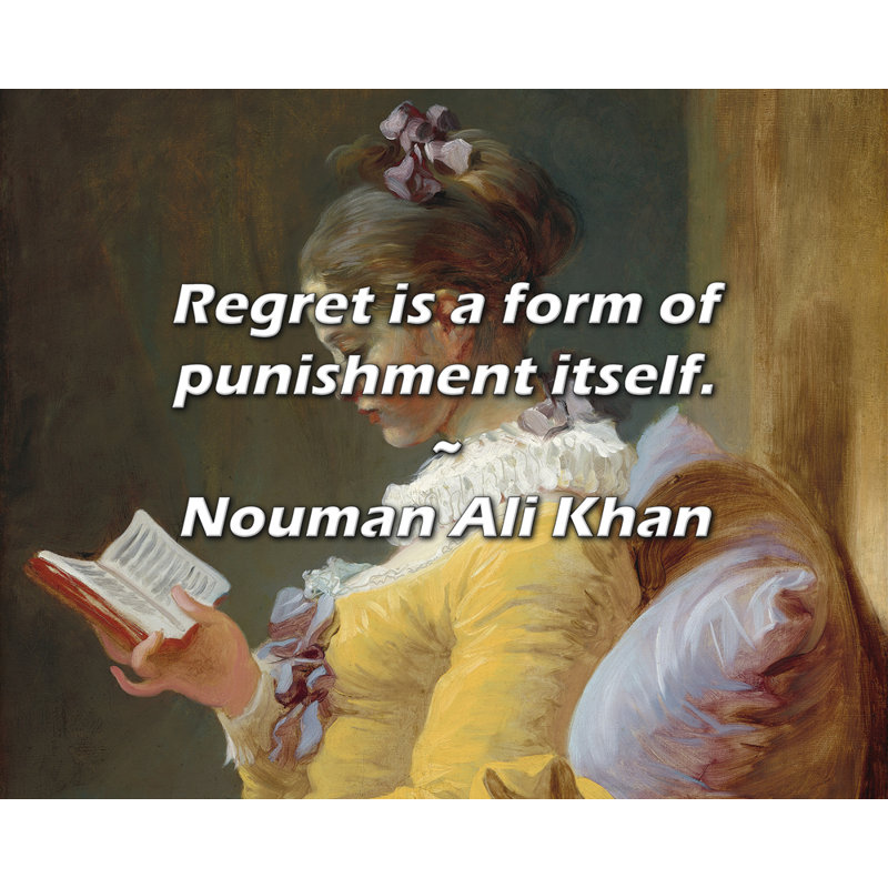 Citation de Nouman Ali Khân: Le regret est une forme de punition en soi., H 15 po x l 18 po