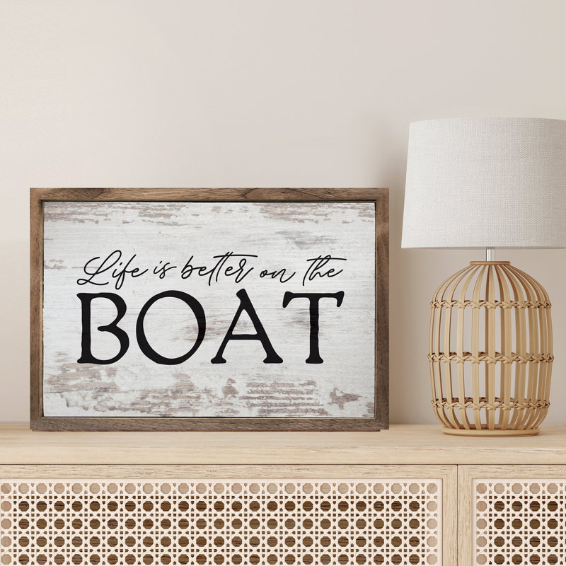 «Better On The Boat Whitewash», H 24 po x l 36 po
