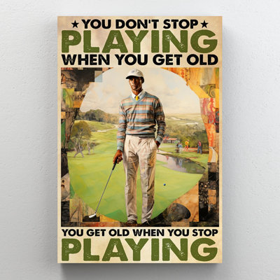 Quand vous arrêtez de jouer au golf - 1 pièce, impression sur toile tendue