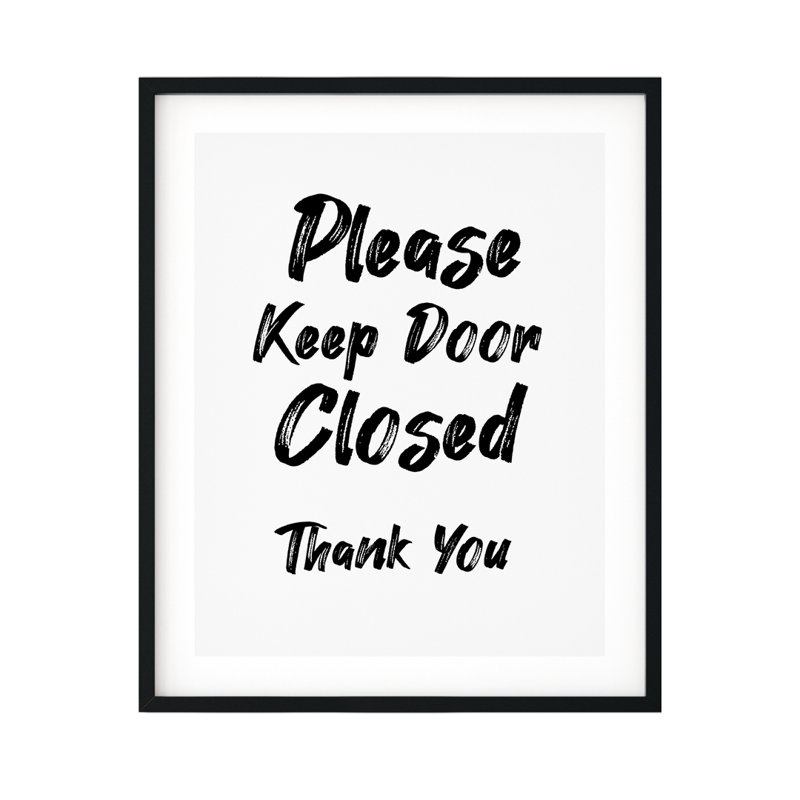 Veuillez garder la porte fermée - Merci, impression d'art textuel sur papier sans cadre, H 10 po x l 8 po x P 0,01 po