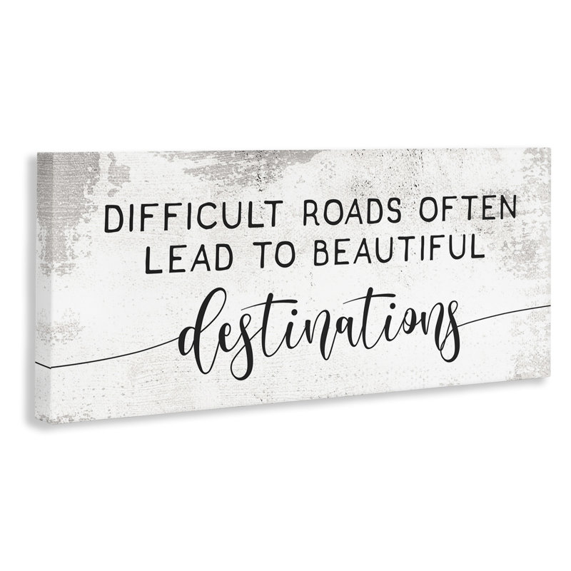 «Distress Diff Diffic Roads to Beautiful Destinations» par Daphne Polselli - impression d'art textuel