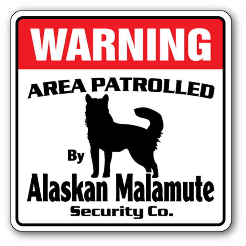 Panneau Albarado Méfiez-vous des Malamutes d'Alaska, H 13 po x l 20 po x P 0,1 po