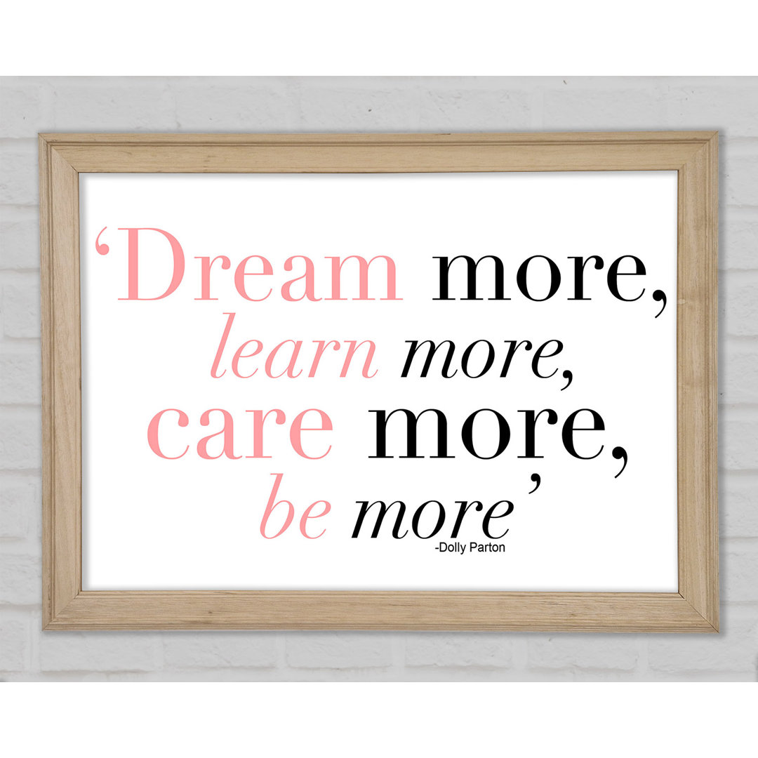 Dolly Parton Dream More Be More Beige Gerahmter Druck Wandkunst