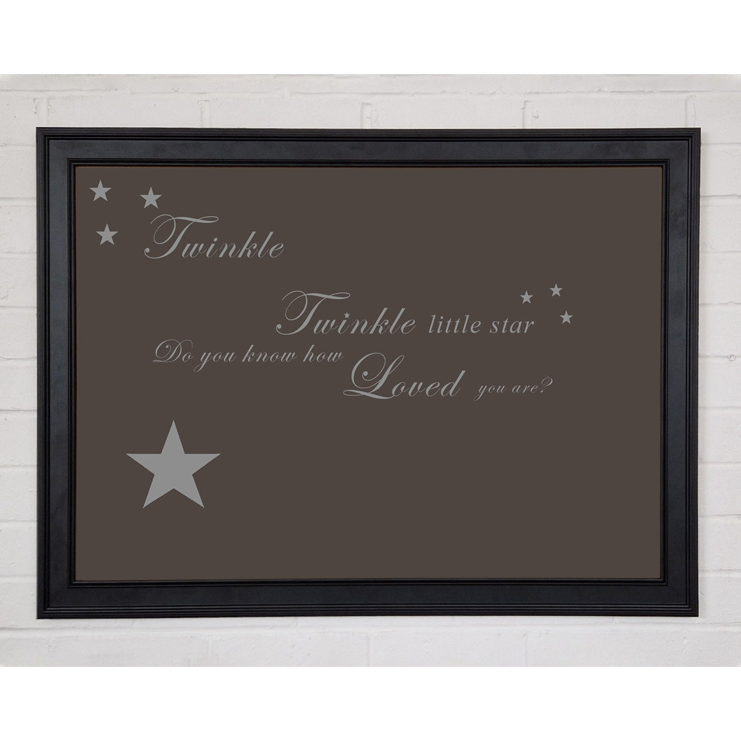 Kinderzimmer Zitat Twinkle Twinkle Little Star 1 Schokolade Gerahmter Druck