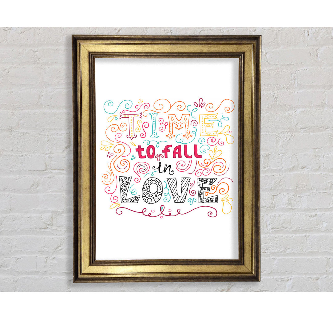 Time To Fall in Love - Einzelne Bilderrahmen Kunstdrucke