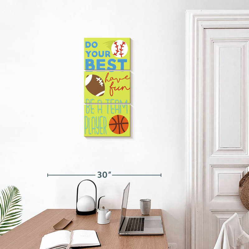«Sports Is Fun Do Your Best», H 27 po x l 12 po