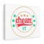 Dream It - Wrapped Canvas Print