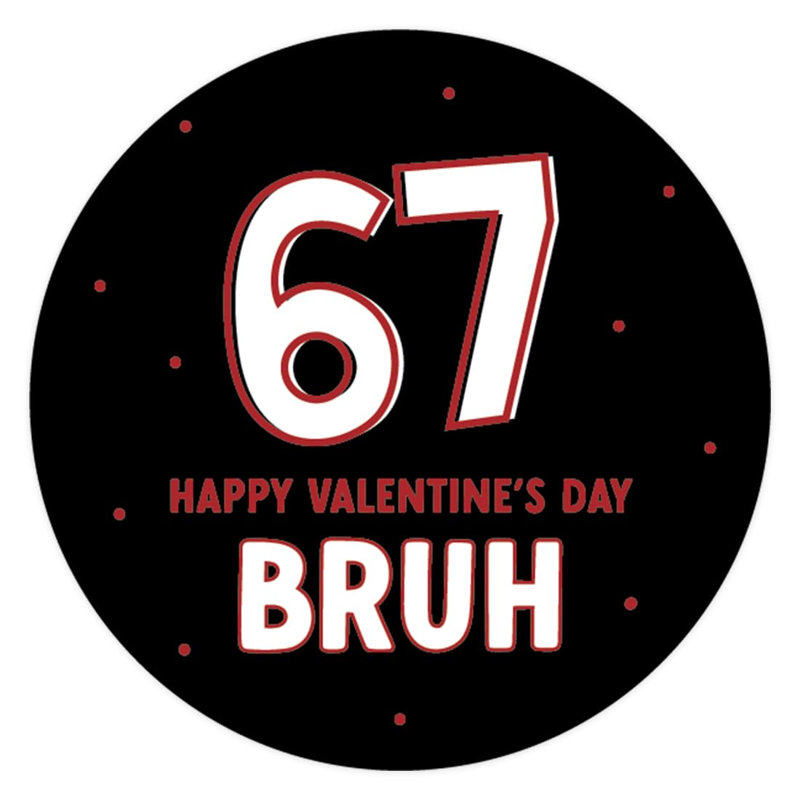 Koyal Wholesale 40Pk 67 Bruh Valentine
