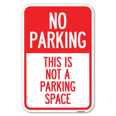 This Is Not A Parking Space/22813