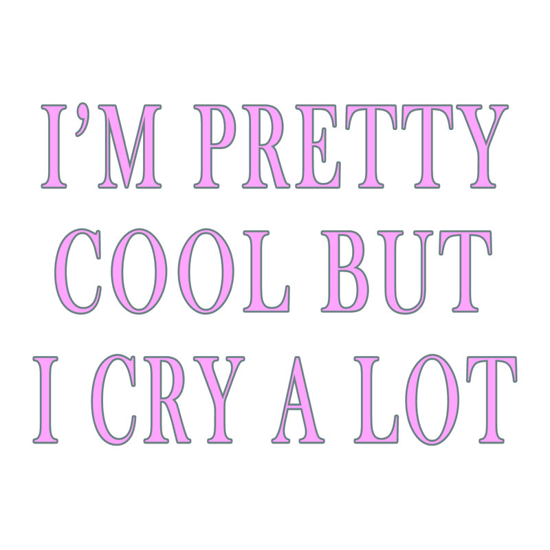 «Im Pretty Cool But I Cry A Lot Gray», art textuel sur toile tendue, H 12 po x l 16 po
