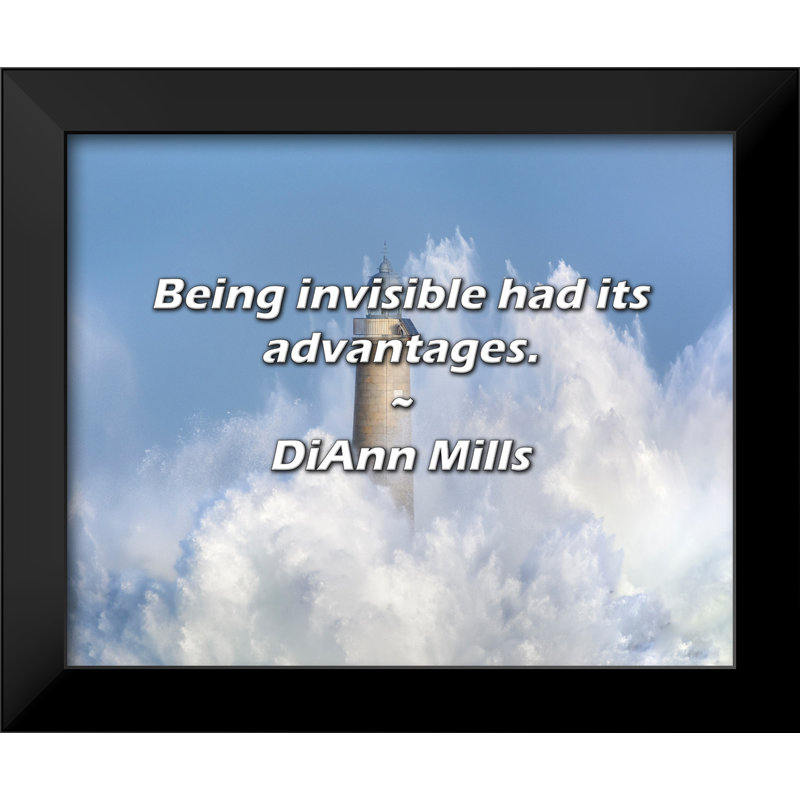 DiAnn Mills Citation: Être invisible a ses avantages.