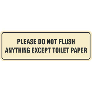 Standard Please Do Not Flush Except Toilet Paper Sign