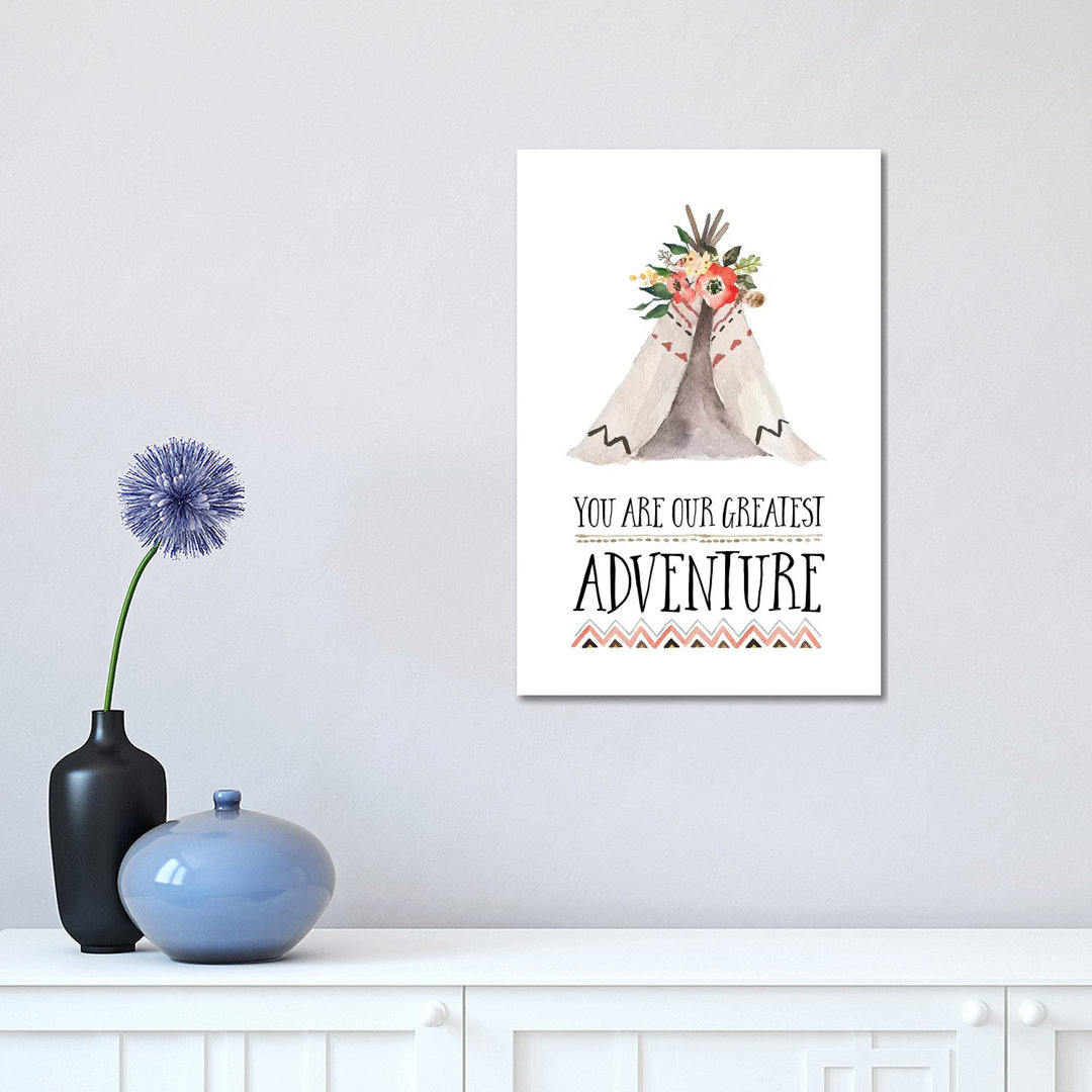 You Are Our Greatest Adventure - Print on Canvas