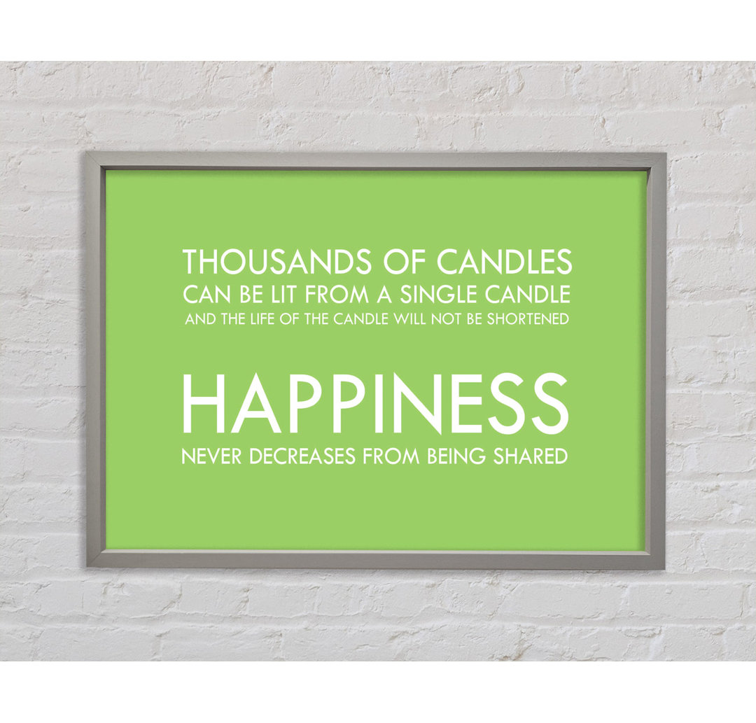 Happiness Never Decreases From Being Shared Lime Green Framed Print