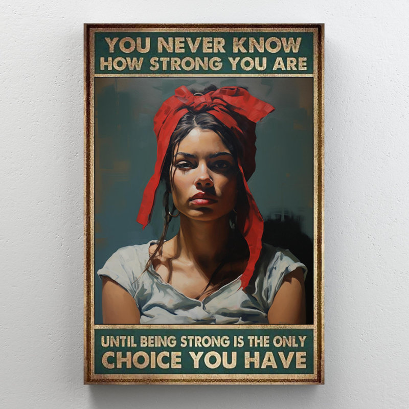 Impression sur toile Izeal You Never Know How Strong You Are, H 14 po x l 11 po x P 1,25 po