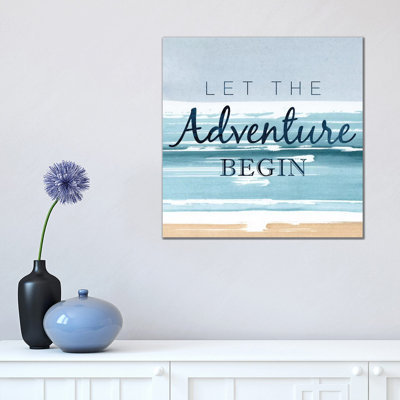 Let the Adventure Begin 1 Piece Wrapped Canvas Wall Art