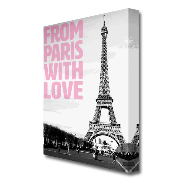 East Urban Home From Paris With Love - Wrapped Canvas Print | Wayfair.co.uk