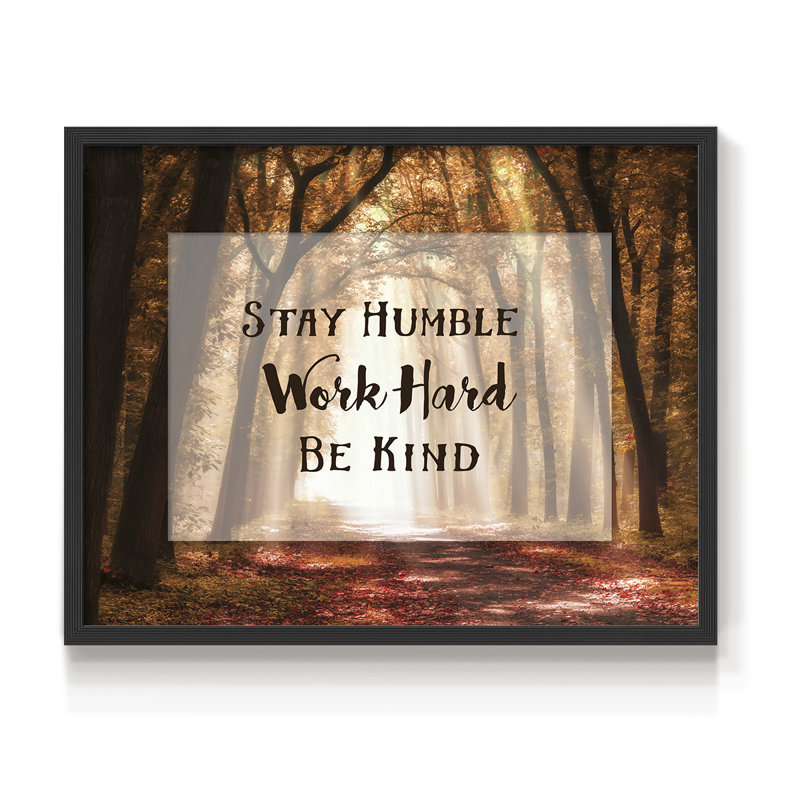Restez humble - reproduction encadrée, H 8 po x l 10 po, Noir, noir, noir, noir