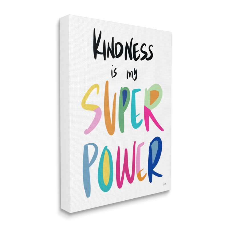 Kindness Is My Super Power Motivational Quote Canvas Art, 16" x 20"