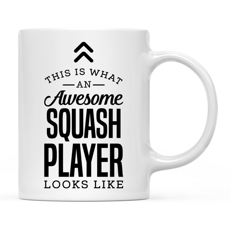 Tasse à thé en céramique, This Is What Awesome, Apparence de joueur de squash