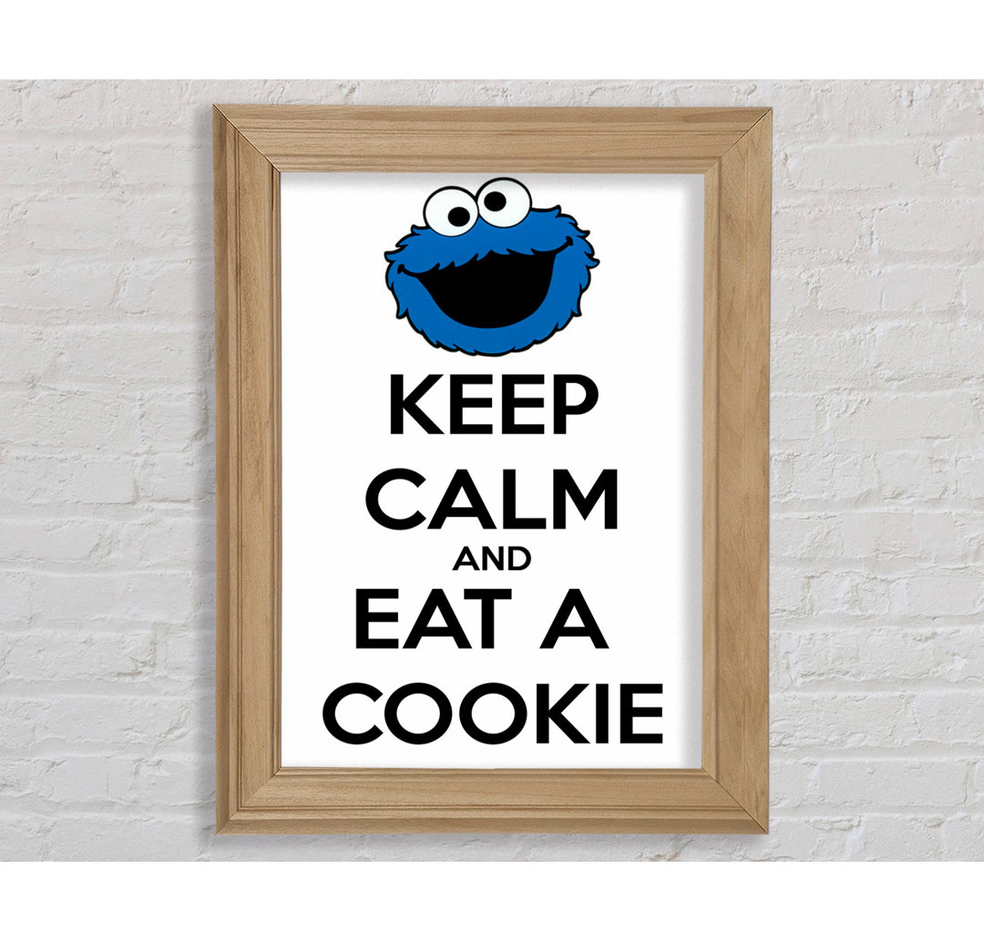 Küche Zitat Keep Calm And Eat A Cookie - Einzelne Bilderrahmen Kunstdrucke