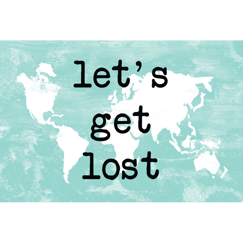 Lets Get Lost Teal - Wrapped Canvas Print, 20cm H x 30cm W x 3.8cm D