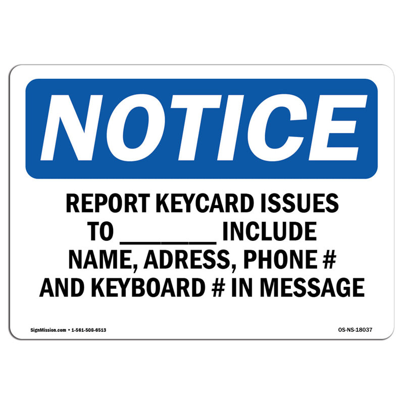 Report Keycard Issues to include Name Sign, 24" H x 18" W x 0.1" D