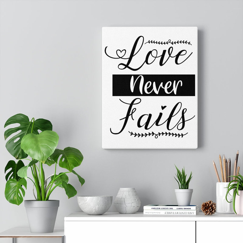 Love Never Fails - Wrapped Canvas Print, 41cm H x 30cm W