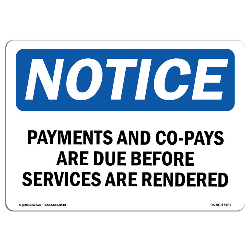 Pays Are Due Before Services Sign