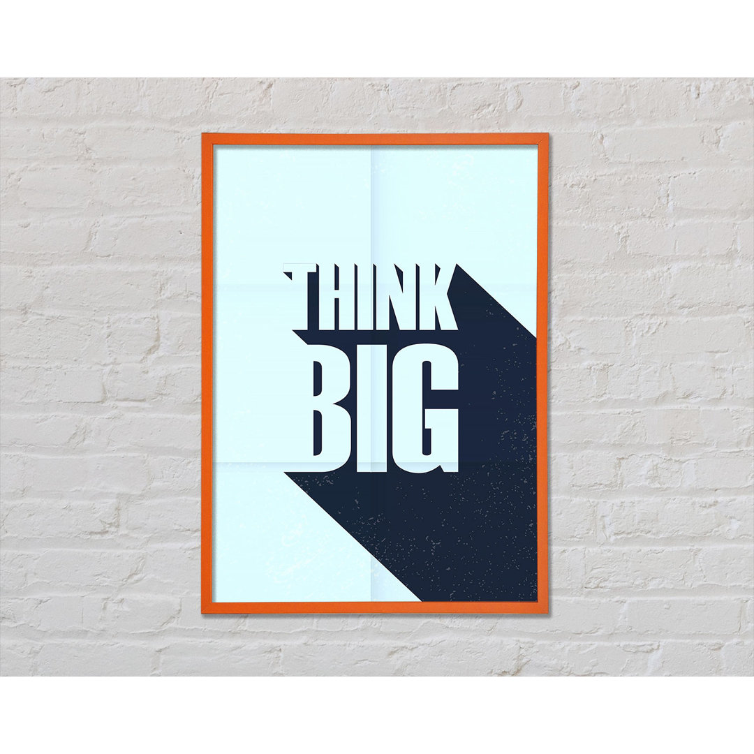 Think Big 2 - Drucken