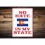 Plaque en aluminium No Hate In My State-58289480