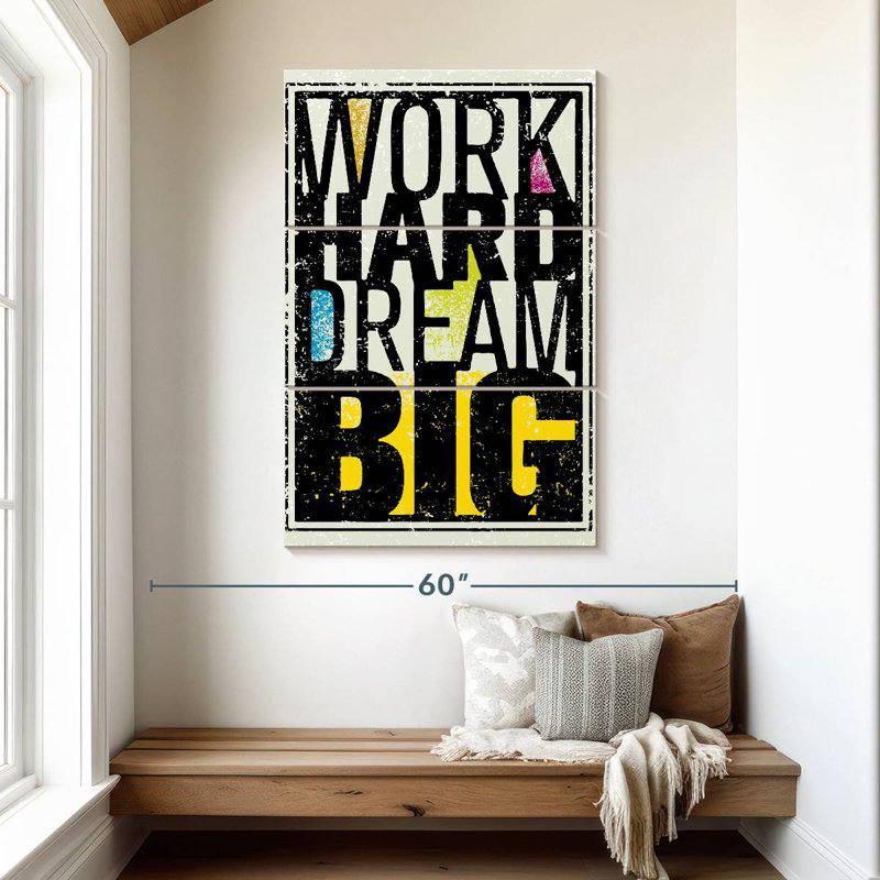 Tergel Work Hard Dream Big Quote, 50" H x 32" W