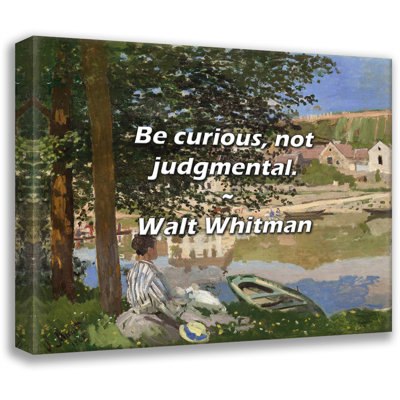Citation artistique «Soyez curieux, ne faites pas de jugements». Toile tendue par Walt Whitman Gallery