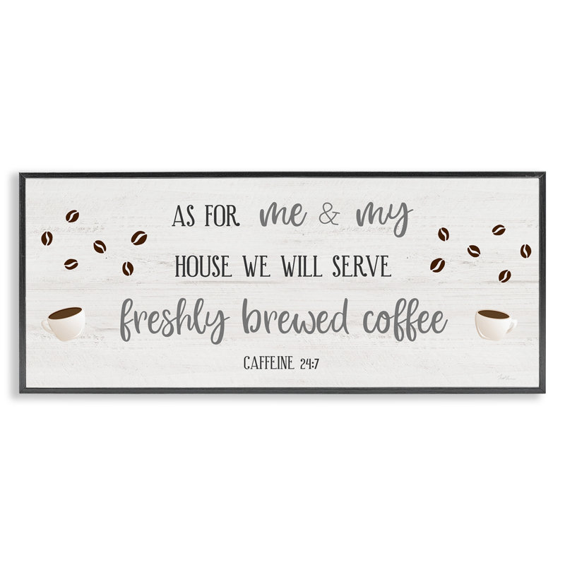 Nous servirons du café frais 24: 7 Caféine, Giclée encadrée noir minuit, H 10 po x l 24 po