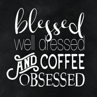 Blessed Dressed Obsessed - Wrapped Canvas Print
