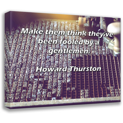 Astoria Grand Gallery Wrapped Canvas By Howard Thurston: "Make them think they’ve been fooled by a ge