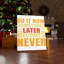Later Becomes Never - Wrapped Canvas Print