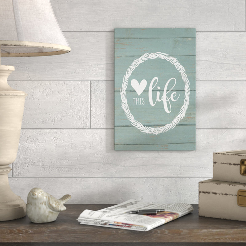 «Love This Life Wreath Planked», impression textuelle, H 40 po x l 30 po x P 1,5 po, Toile tendue