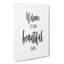 Welcome to Our Beautiful Chaos - Wrapped Canvas-61880655