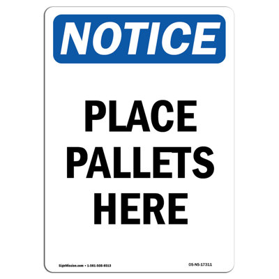 Place Pallets Here Sign