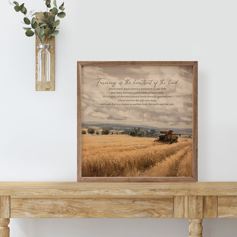 «Farming Is The Heartbeat», H 4 po x l 4 po