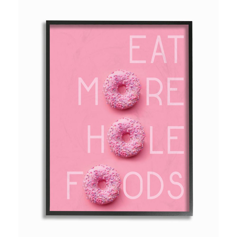 «Eat More Hole Foods», ensemble d'impression sur toile panoramique, H 20 po x l 16 po, Giclée encadrée noir minuit