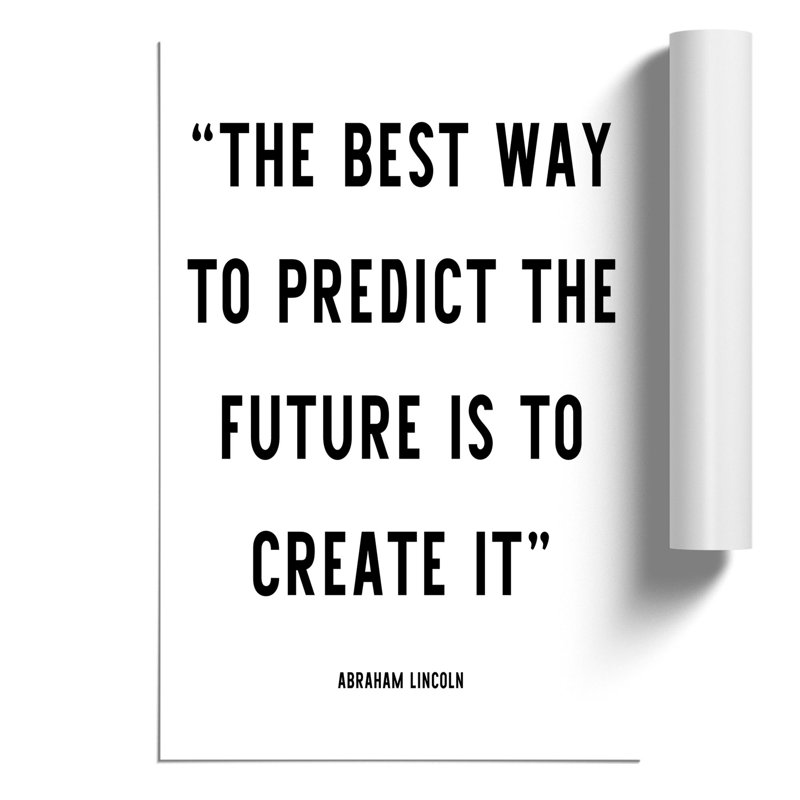 Predict the Future - Frameless Print, 30cm H x 21cm W x 0.1cm D