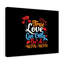 True Love Can Only Be - Wrapped Canvas Print-441625084